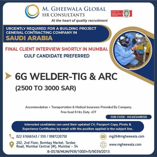 Urgent Job Opportunity 6G Welder-TIG & ARC for a Leading Building Project in Saudi Arabia