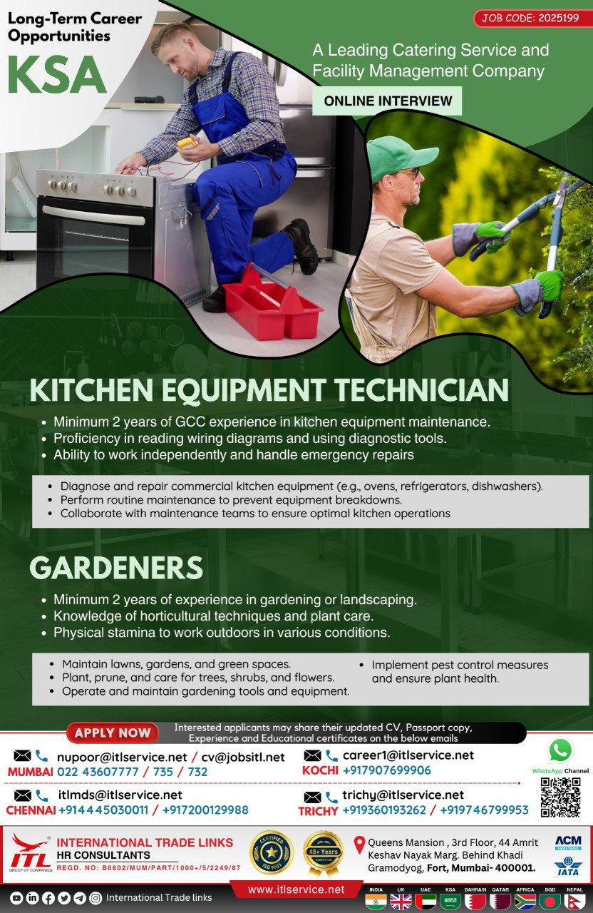 Online interview kitchen technician and gardener job openings in KSA by ITL HR Consultants – Apply now